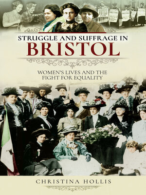 cover image of Struggle and Suffrage in Bristol